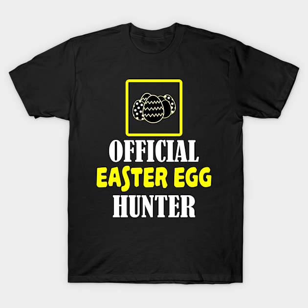 Easter Official Easter Egg Hunter T-Shirt by Boo Face Designs